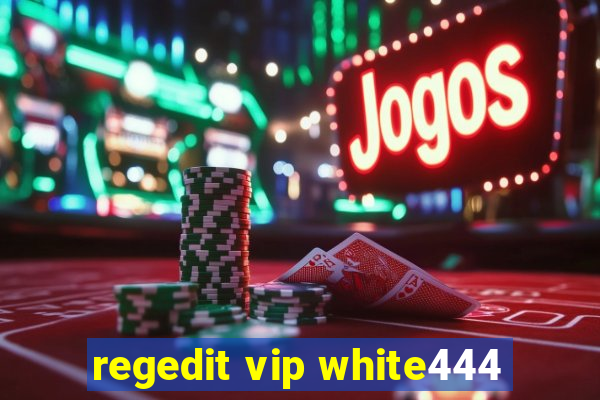 regedit vip white444